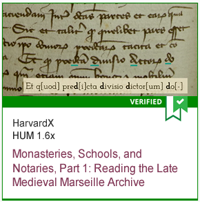 HUM 1.6x Monasteries, Schools, and Notaries, Part 1: Reading the Late Medieval Marseille Archive